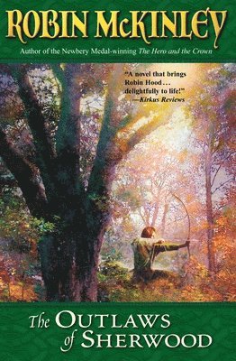 Robin McKinley - The Outlaws of Sherwood, Häftad