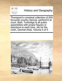 bokomslag Thompson's Compleat Collection of 200 Favourite Country Dances