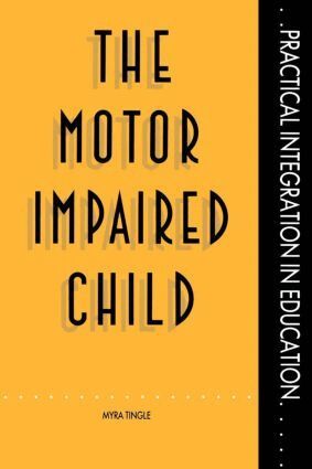 Myra Tingle - Motor Impaired Child, Häftad