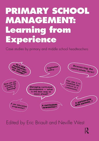 Eric Briault, Neville West - Primary School Management: Learning from Experience, Häftad