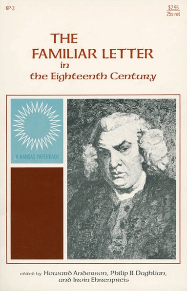 Howard Anderson, Philip B. Daghlian, Irvin Ehrenpries - Familiar Letter in the Eighteenth Century, Häftad