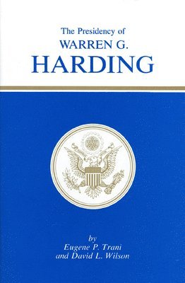 bokomslag The Presidency of Warren G. Harding