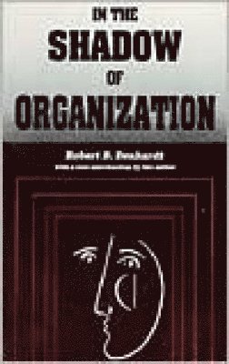 In the Shadow of Organization 1