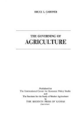 The Governing of Agriculture 1