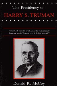 bokomslag The Presidency of Harry S. Truman