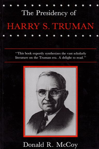 Donald R. McCoy - Presidency of Harry S. Truman, Häftad