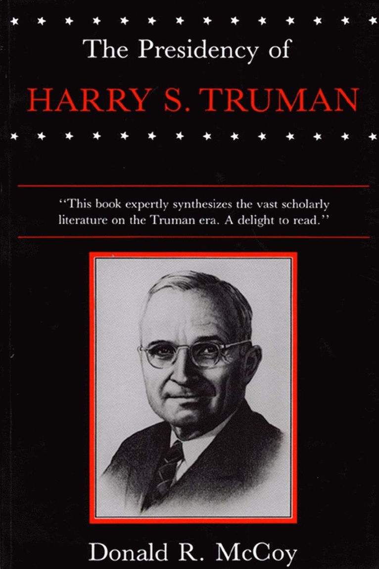 Donald R. McCoy - Presidency of Harry S. Truman, Häftad