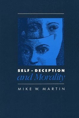 Self-deception and Morality 1