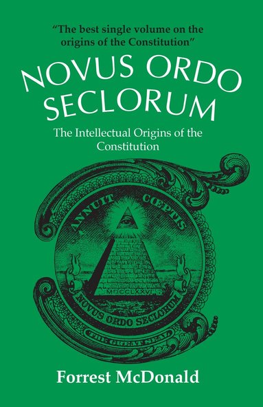 Forrest McDonald - Novus Ordo Seclorum, Häftad