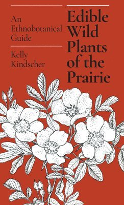 bokomslag Edible Wild Plants of the Prairie