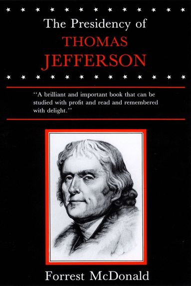 Forrest McDonald - Presidency of Thomas Jefferson, Häftad