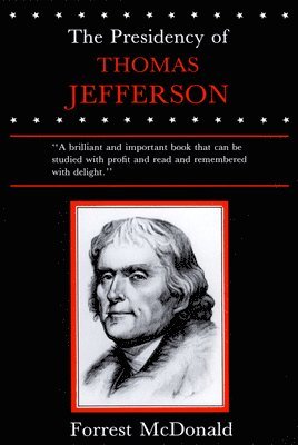 The Presidency of Thomas Jefferson 1