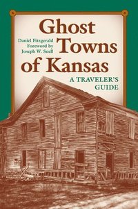 bokomslag Ghost Towns of Kansas