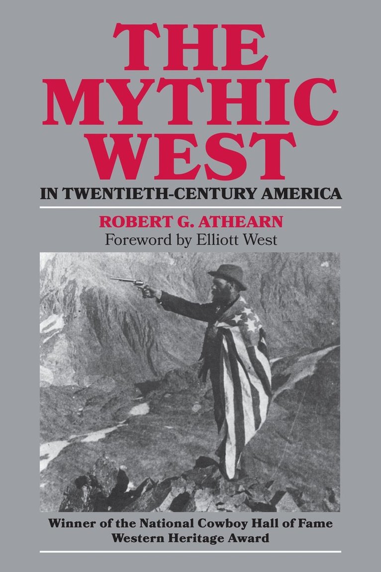 Mythic West in Twentieth-century America