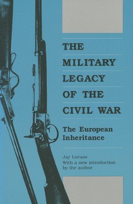 Military Legacy of the Civil War 1