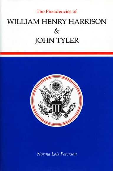 bokomslag Presidencies of William Henry Harrison and John Tyler