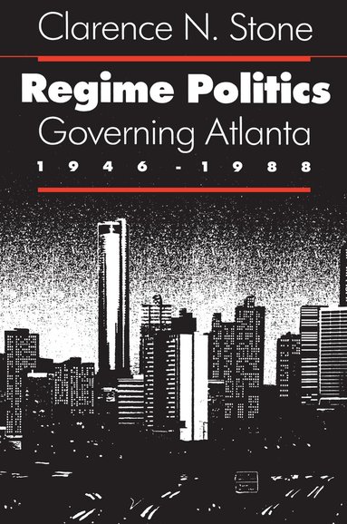 Clarence N. Stone - Regime Politics, Häftad