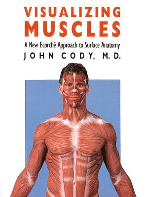 John Cody - Visualizing Muscles, Häftad