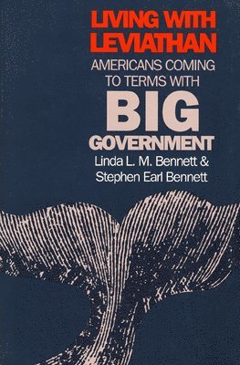 Linda L.M. Bennett, Stephen Earl Bennett, Linda L. M. Bennett, L. M. Bennett, Linda, Earl Bennett, Stephen - Living with Leviathan, Häftad