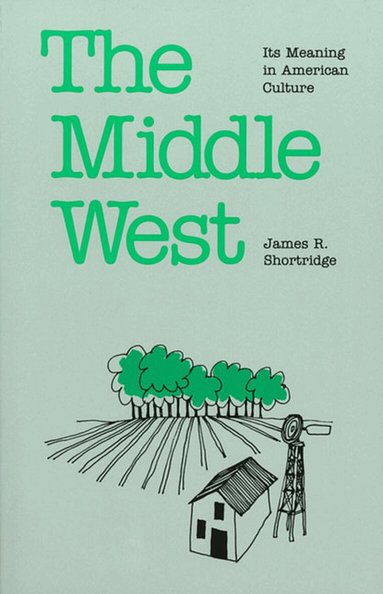 James R. Shortridge - Middle West, Häftad
