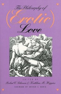 bokomslag The Philosophy of (Erotic) Love
