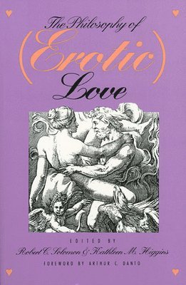 The Philosophy of (Erotic) Love 1