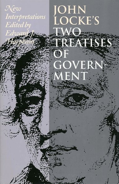 Edward J. Harpham - John Locke's ""Two Treatises of Government, Inbunden