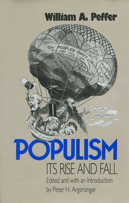bokomslag Populism, Its Rise and Fall