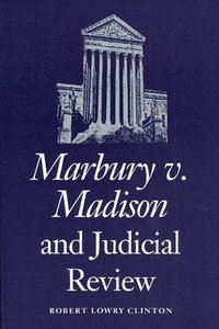 bokomslag Marbury v. Madison and Judicial Review