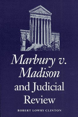 Marbury v. Madison and Judicial Review 1