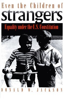 Even the Children of Strangers 1