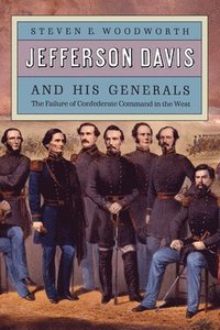 bokomslag Jefferson Davis and His Generals