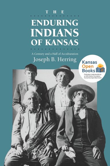 Joseph B. Herring - Enduring Indians of Kansas, Häftad