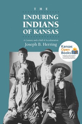 The Enduring Indians of Kansas 1