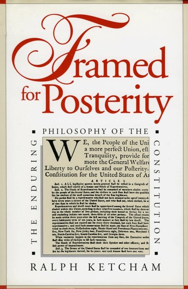 Ralph L. Ketcham - Framed for Posterity, Inbunden