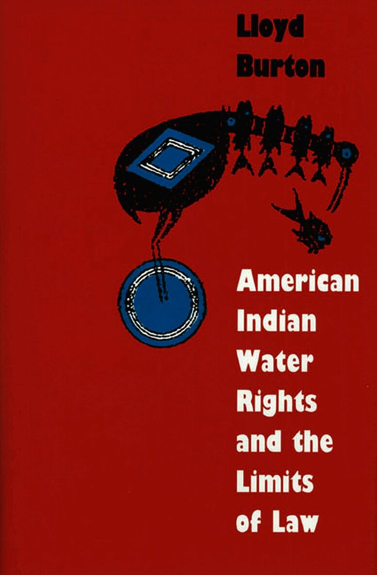 American Indian Water Rights and the Limits of Law