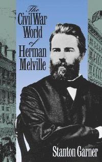 bokomslag The Civil War of Herman Melville