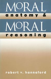 bokomslag Moral Anatomy and Moral Reasoning