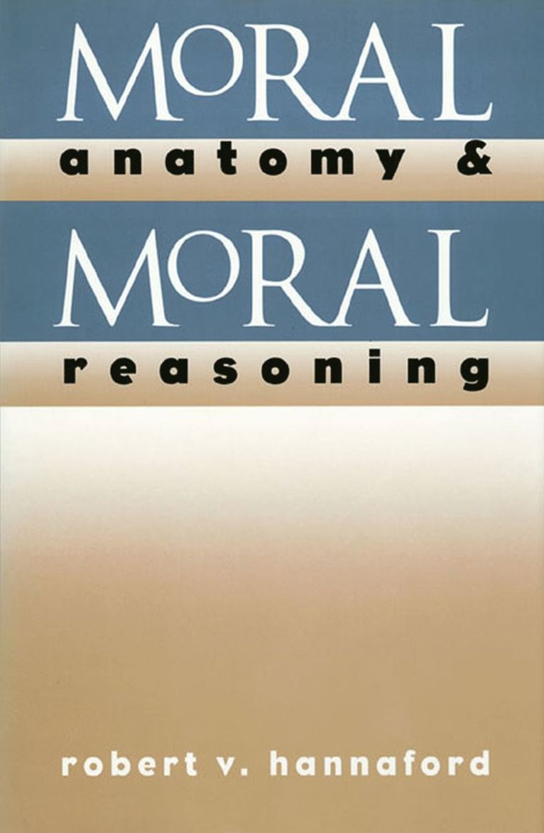 Moral Anatomy and Moral Reasoning 1