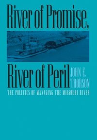 bokomslag River of Promise, River of Peril