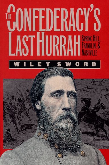 Wiley Sword - Confederacy's Last Hurrah, Häftad