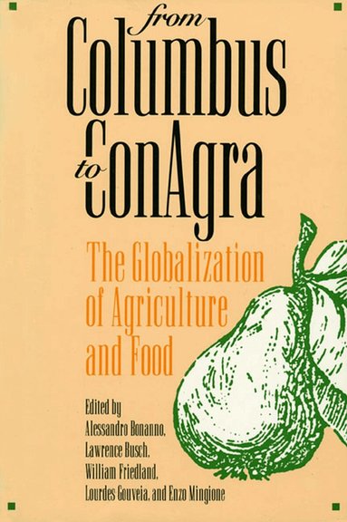 Alessandro Bonanno, Lawrence Busch - From Columbus to ConAgra, Häftad