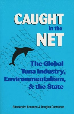 Alessandro Bonanno, Douglas Constance - Caught in the Net, Inbunden