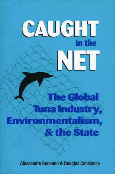 Alessandro Bonanno, Douglas Constance - Caught in the Net, Häftad