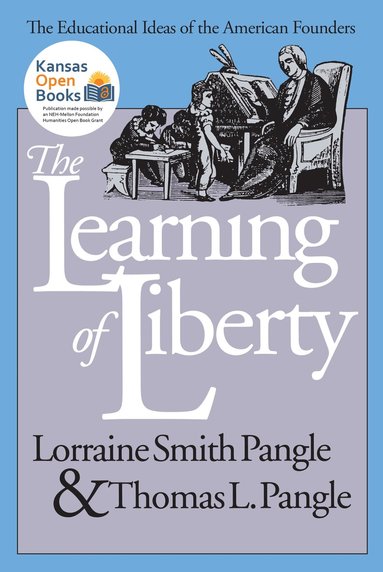 Lorraine Smith Pangle, Thomas L. Pangle - Learning of Liberty, Häftad
