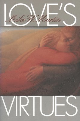 Love's Virtues 1