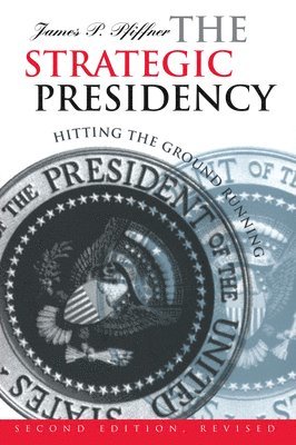 The Strategic Presidency 1