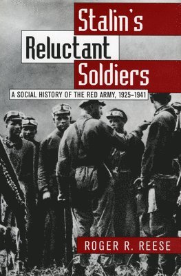 Stalin's Reluctant Soldiers 1