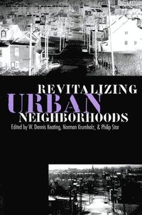 bokomslag Revitalizing Urban Neighborhoods