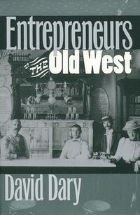 bokomslag Entrepreneurs of the Old West